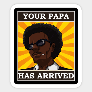 Afro Papa is here Sticker